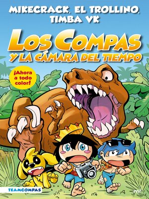 cover image of Los Compas y la cámara del tiempo